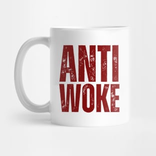 ANTI WOKE Mug